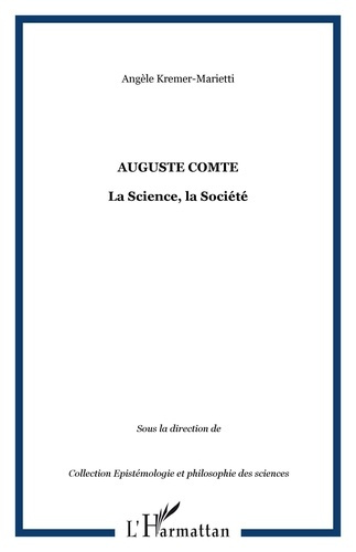 Emprunter Auguste Comte. La Science, la Société livre