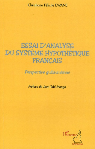 Emprunter Essai d'analyse du système hypothétique français. Perspective guillaumienne livre