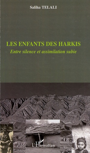 Emprunter Les enfants des Harkis. Entre silence et assimilation subie livre