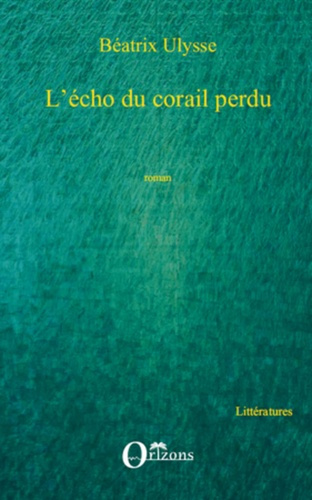 Emprunter Echo du corail perdu livre