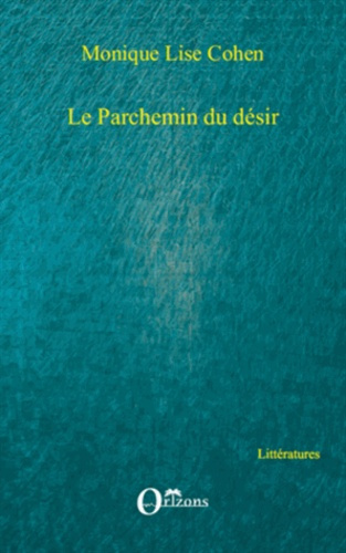 Emprunter Le parchemin du désir livre