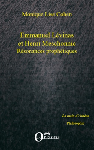 Emprunter Emmanuel Lévinas et Henri Meschonnic Résonances prophétiques. Suivi d'un Hommage à Henri Meschonnic livre