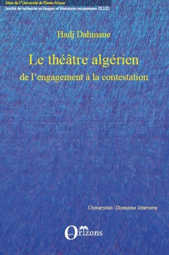 Emprunter Le théâtre algérien : de l'engagement à la contestation livre