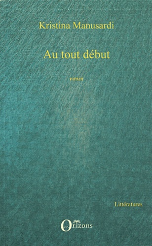 Emprunter Au tout début livre