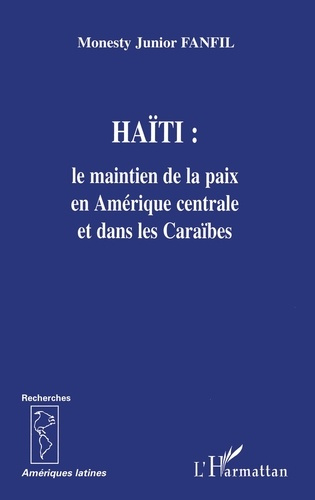 Emprunter Haïti : le maintien de la paix en Amérique centrale et dans les Caraïbes livre