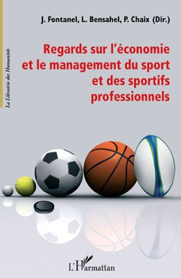 Emprunter Regards sur l'économie et le management du sport et des sportifs professionnels livre
