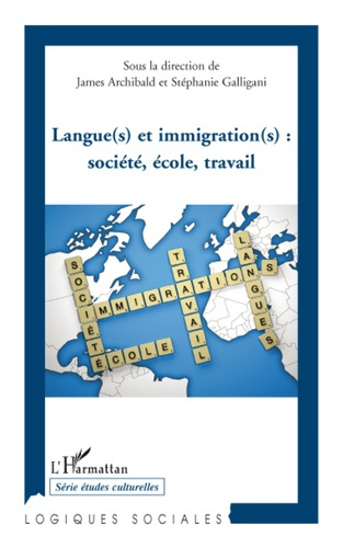 Emprunter Langue(s) et immigration(s) : société, école, travail livre