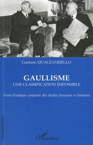 Emprunter Gaullisme, une classification impossible. Essai d'analyse comparée des droites française et italienn livre