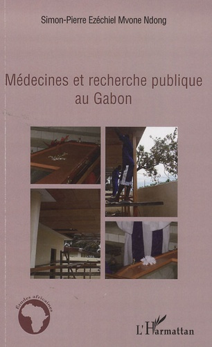 Emprunter Médecines et recherche publique au Gabon livre