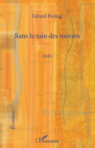 Emprunter Sans le tain des miroirs. Récits livre