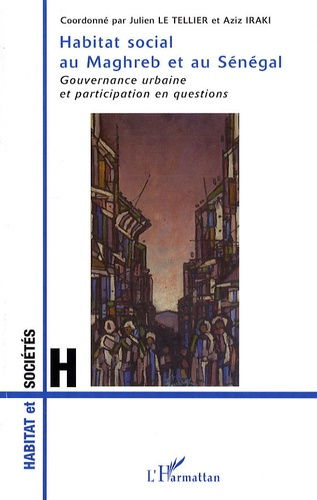 Emprunter Habitat social au Maghreb et au Sénégal. Gouvernance urbaine et participation en questions livre
