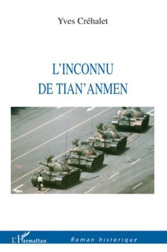Emprunter L'inconnu de Tian'Anmen livre