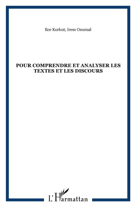 Emprunter Pour comprendre et analyser les textes et les discours. Théories et applications livre