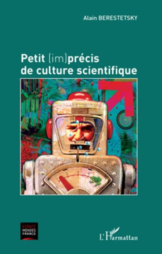 Emprunter Petit (im)précis de culture scientifique livre