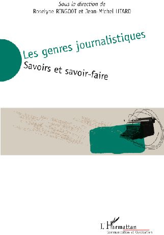 Emprunter Les genres journalistiques. Savoirs et savoir-faire livre
