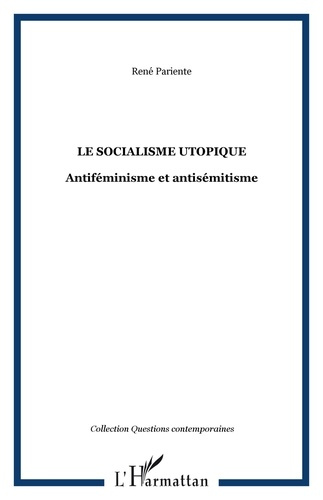 Emprunter Le socialisme utopique. Antiféminisme et antisémitisme livre