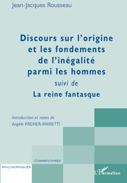 Emprunter Discours sur l'origine et les fondements de l'inégalité parmi les hommes suivi de La reine fantasque livre