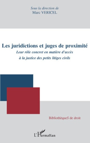 Emprunter Les juridictions et juges de proximité. Leur rôle concret en matière d'accès à la justice des petits livre