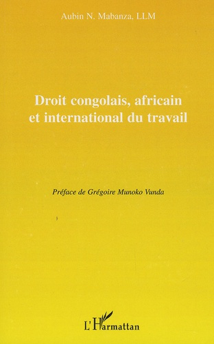 Emprunter Droit congolais, africain et international du travail livre