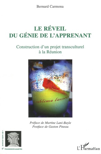 Emprunter Le réveil du génie de l'apprenant. Construction d'un projet transculturel à La Réunion livre