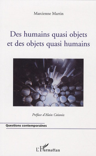 Emprunter Des humains quasi objets et des objets quasi humains livre