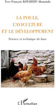 Emprunter La poule, l'aviculture et le développement. Science et technique de base livre
