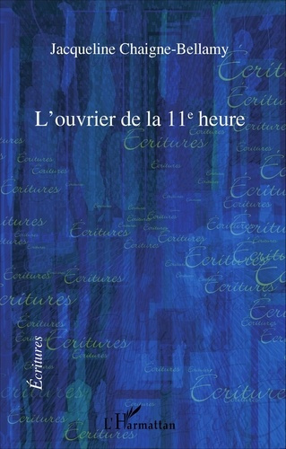 Emprunter L'ouvrier de la 11e heure livre