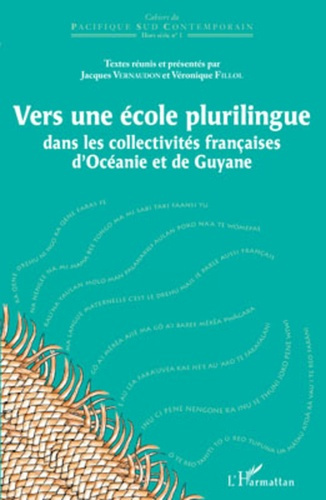 Emprunter Vers une école plurilingue dans les collectivités françaises d'Océanie et de Guyane livre