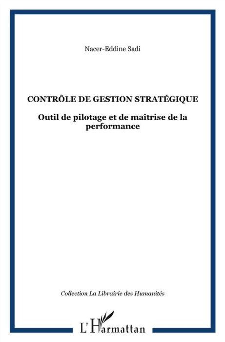 Emprunter Contrôle de gestion stratégique. Outil de pilotage et maîtrise de la performance livre