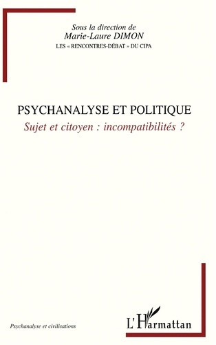 Emprunter Psychanalyse et politique. Sujet et citoyen : incompatibilités ? livre