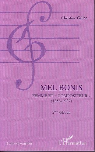 Emprunter Mel Bonis femme et compositeur (1858-1937). 2e édition livre