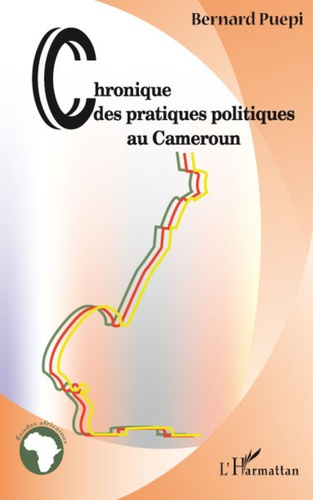 Emprunter Chronique des pratiques politiques au Cameroun livre