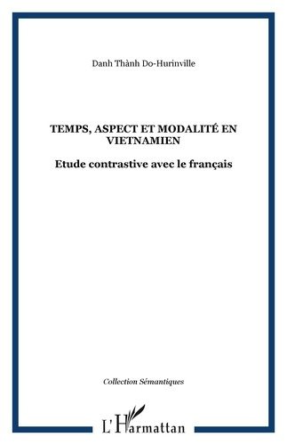 Emprunter Temps, aspect et modalité en vietnamien. Etude contrastive avec le français livre