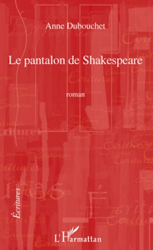 Emprunter Le pantalon de Shakespeare livre
