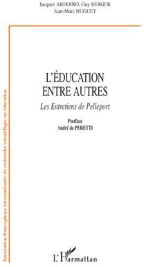 Emprunter L'éducation entre autres. les Entretiens de Pelleport livre