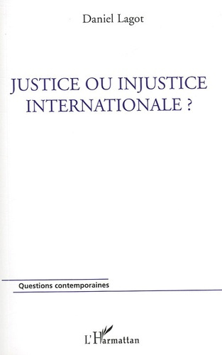 Emprunter Justice ou injustice internationale ? livre