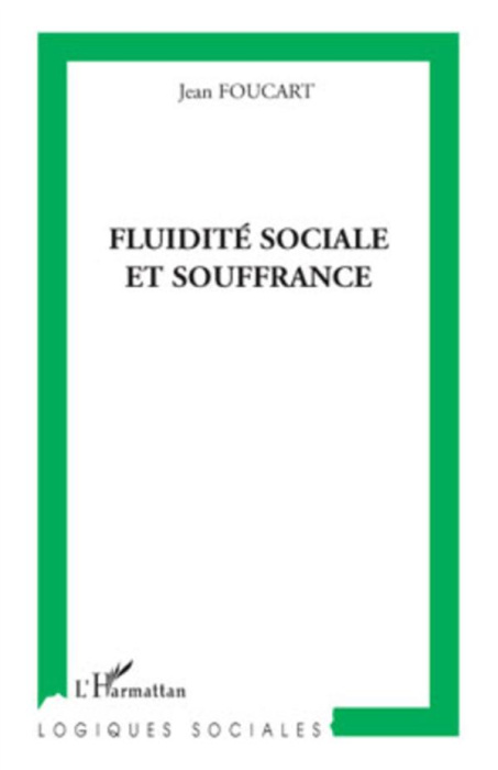 Emprunter Fluidité sociale et souffrance livre