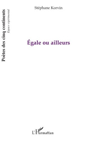 Emprunter Egale ou ailleurs livre