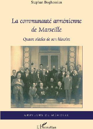 Emprunter La communauté arménienne de Marseille. Quatre siècles de son histoire livre