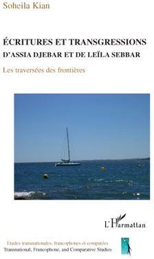 Emprunter Ecritures et transgressions. D'Assia Djebar et de Leïla Sebbar, Les traversées des frontières livre