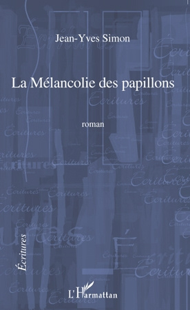 Emprunter La mélancolie des papillons livre