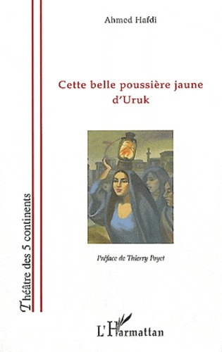 Emprunter Cette belle poussière jaune d'Uruk livre