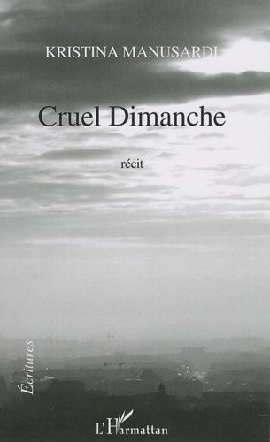 Emprunter Cruel dimanche livre