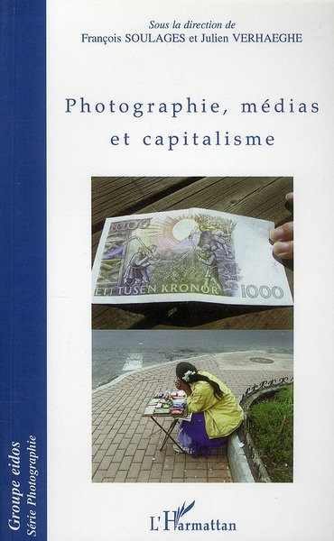 Emprunter Photographie, médias et capitalisme livre