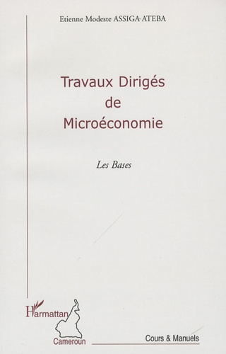 Emprunter Travaux dirigés de Microéconomie. Les Bases livre