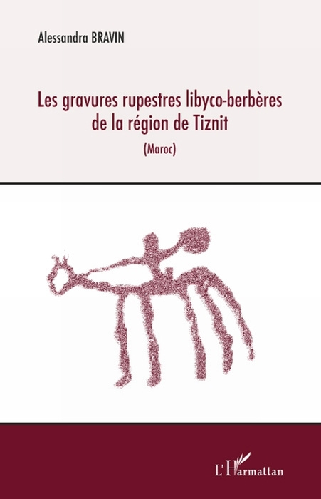 Emprunter Les gravures rupestres libyco-berbères de la région de Tiznit. (Maroc) livre