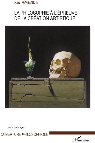 Emprunter La philosophie à l'épreuve de la création artistique livre