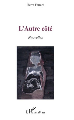 Emprunter L'Autre côté. Nouvelles livre