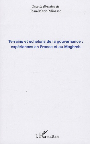 Emprunter Terrains et échelons de la gouvernance : expériences en France et au Maghreb livre
