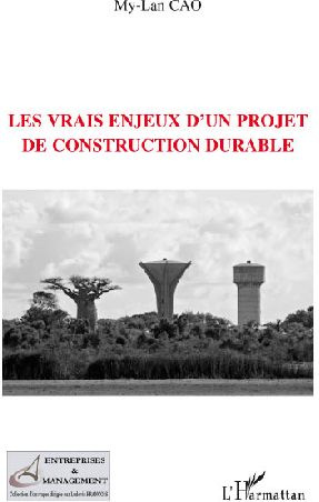Emprunter Les vrais enjeux d'un projet de construction durable livre